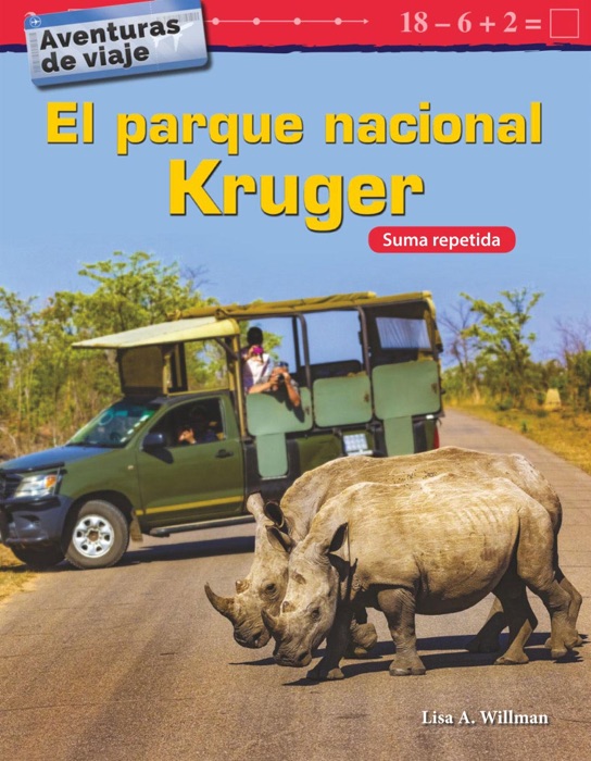 Aventuras de viaje: El parque nacional Kruger: Suma repetida: Read-along ebook