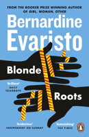 Bernardine Evaristo - Blonde Roots artwork
