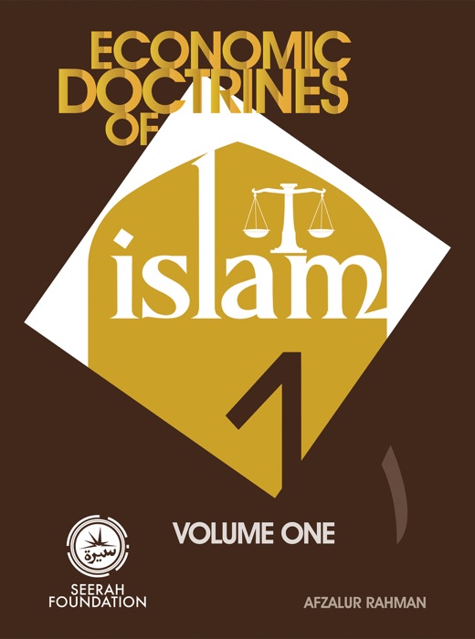 Economic Doctrines of Islam - Volume One