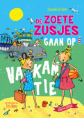 De Zoete Zusjes gaan op vakantie - Hanneke de Zoete