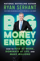 Ryan Serhant - Big Money Energy artwork