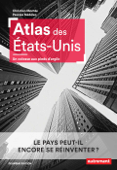 Atlas des États-Unis. Un colosse aux pieds d'argile - Christian Montès & Pascale Nédelec