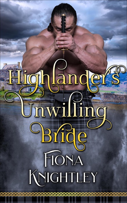 Highlander's Unwilling Bride