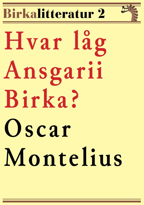 Hvar låg Ansgarii Birka?