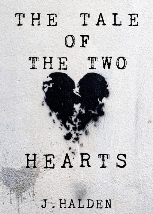 The Tale of The Two Hearts