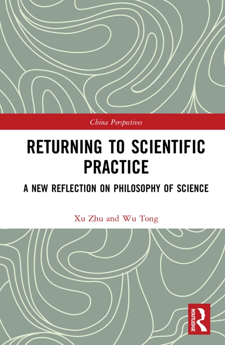 Returning to Scientific Practice