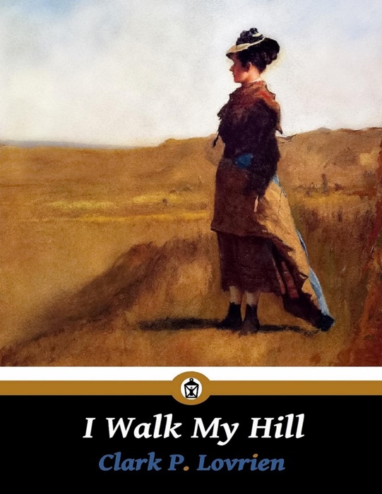 I Walk My Hill