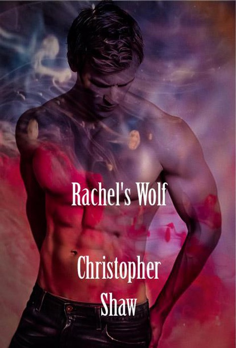 Rachel's Wolf