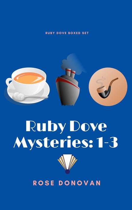 Ruby Dove Mysteries Box Set: Books 1-3