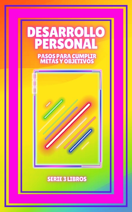 DESARROLLO PERSONAL Pasos para cumplir METAS y OBJETIVOS