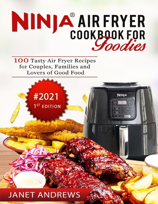 Ninja Air Fryer Cookbook for Foodies