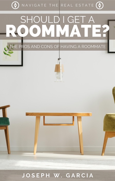 Should I Get a Roommate?