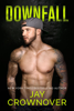 Downfall - Jay Crownover