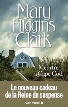 Meurtre à Cape Cod - Mary Higgins Clark & Anne Damour