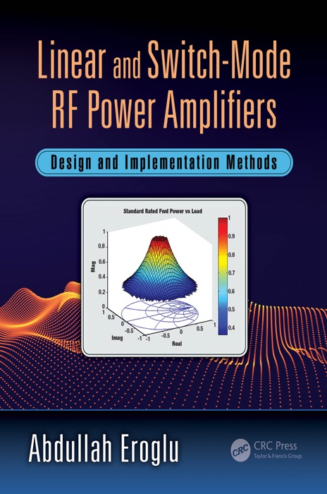 Linear and Switch-Mode RF Power Amplifiers