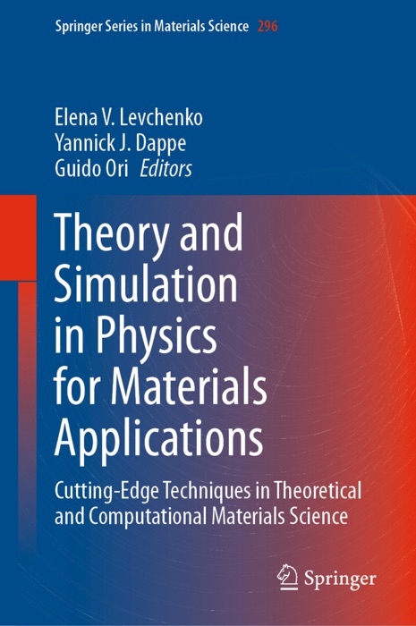 Theory and Simulation in Physics for Materials Applications