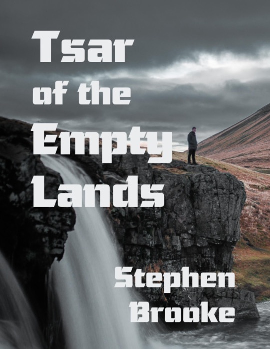 Tsar of the Empty Lands