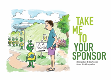 Take Me To Your Sponsor - AA Grapevine Cover Art
