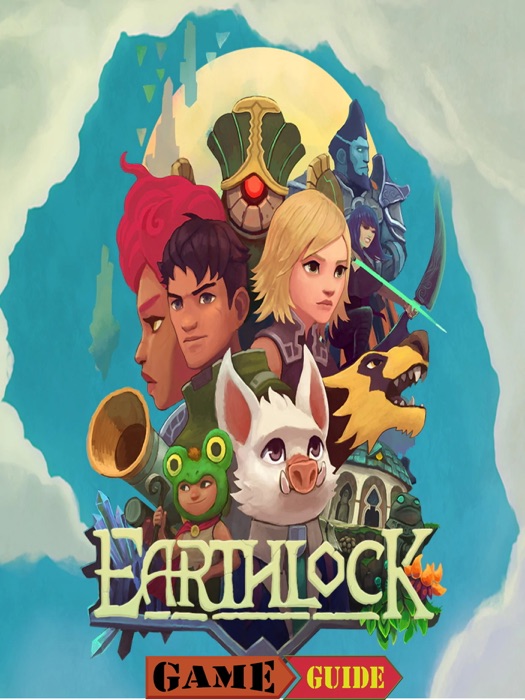 Earthlock Guide