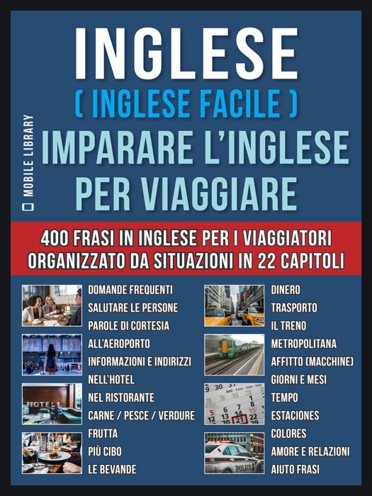 Inglese ( Inglese Facile ) Imparare L’Inglese Per Viaggiare