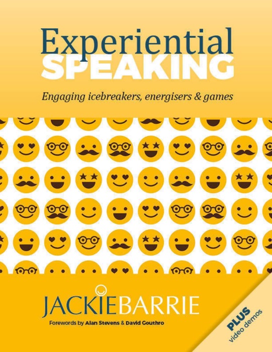 Experiential Speaking: Engaging Icebreakers, Energisers & Games