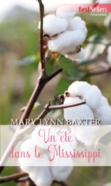 Un été dans le Mississippi - Mary Lynn Baxter by  Mary Lynn Baxter PDF Download