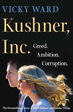 Read & Download Kushner, Inc. Book by Vicky Ward Online