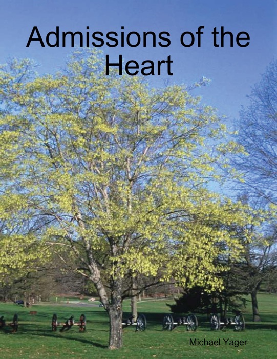 Admissions of the Heart