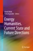 Energy Humanities. Current State And Future Directions