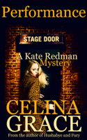 Celina Grace - Performance (A Kate Redman Mystery: Book 13) artwork
