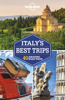 Italy's Best Trips Travel Guide - Lonely Planet