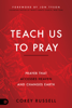 Teach Us to Pray - Corey Russell