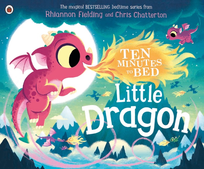 Ten Minutes to Bed: Little Dragon