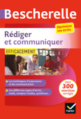 Rédiger et communiquer efficacement - Marie-Aline Sergent, Sandrine Girard & Olivier Chartrain