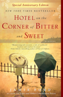 Jamie Ford - Hotel on the Corner of Bitter and Sweet artwork
