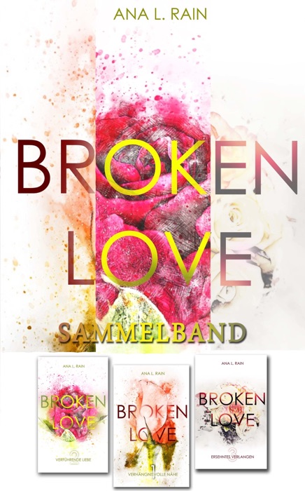 Broken Love: Sammelband