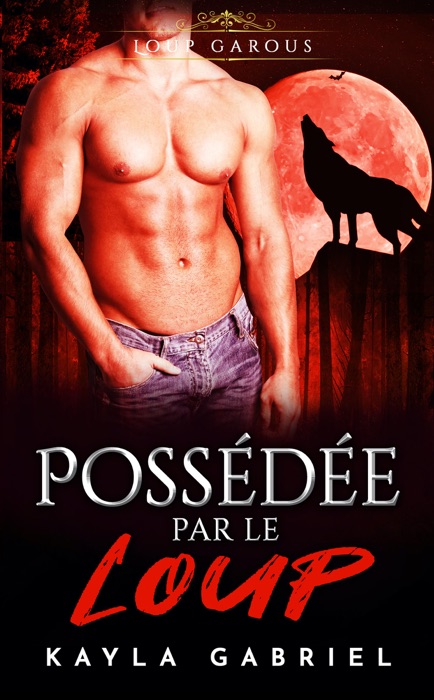 Possédée par le Loup