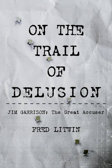 On The Trail of Delusion