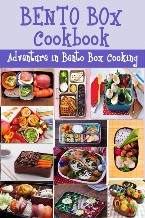 Bento Box Cookbook