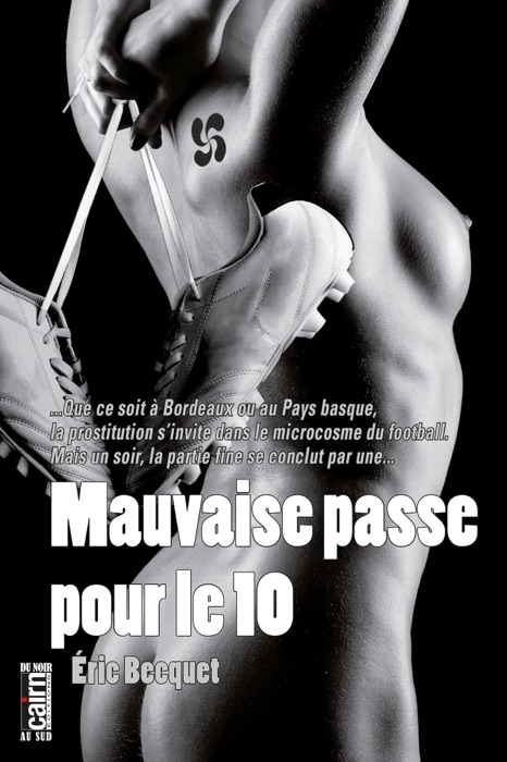 Mauvaise passe pour le 10