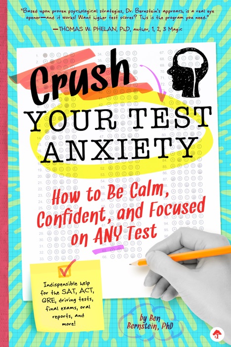 Crush Your Test Anxiety