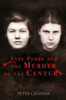 Peter Graham - Anne Perry and the Murder of the Century artwork