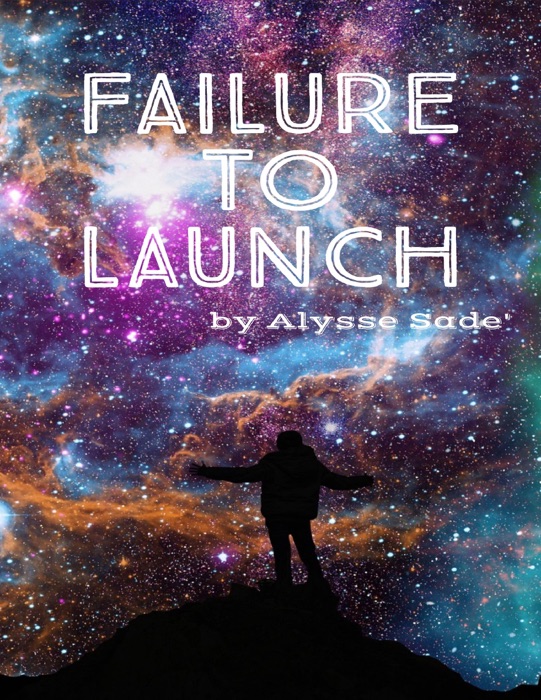 Failure to Launch