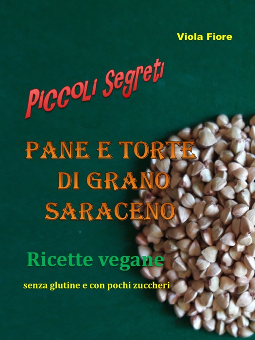 Pane e torte di grano saraceno