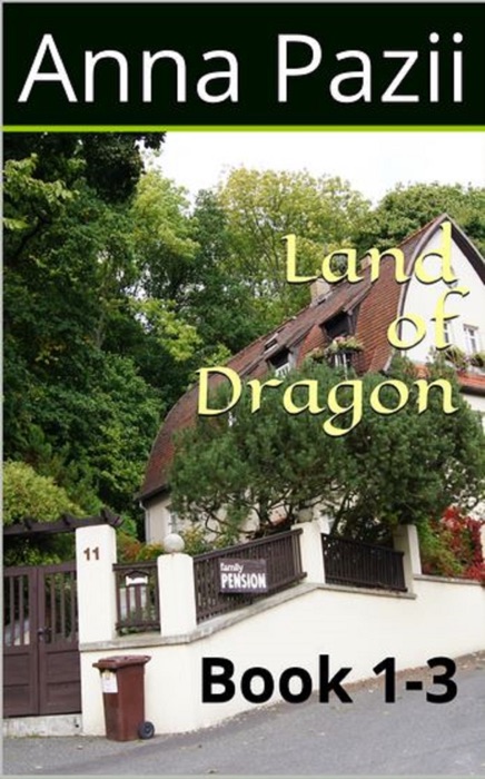 Land of Dragon: Book 1-3