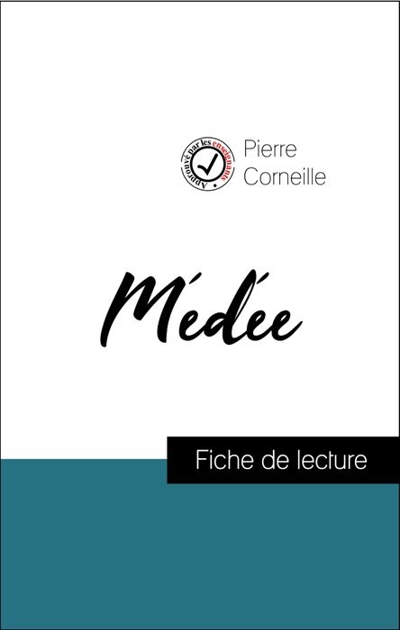 Analyse de l'œuvre : Médée (résumé et fiche de lecture plébiscités par les enseignants sur fichedelecture.fr)