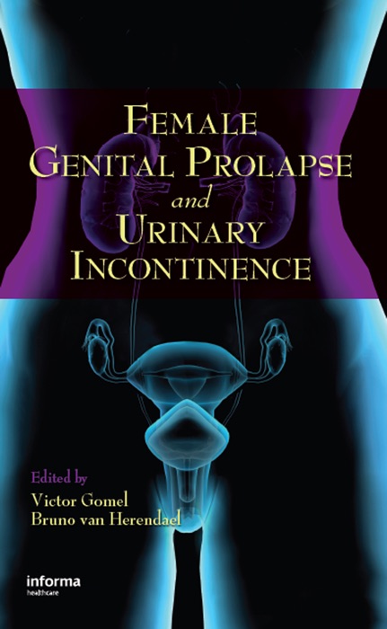 Female Genital Prolapse and Urinary Incontinence