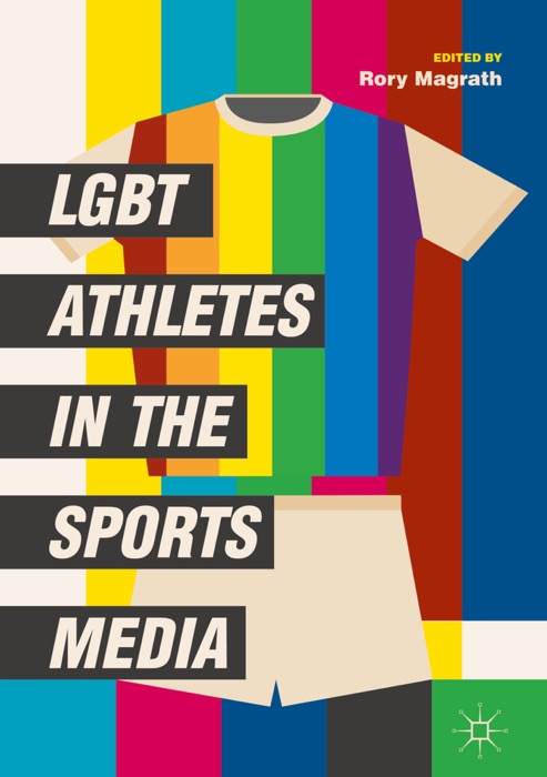 LGBT Athletes in the Sports Media