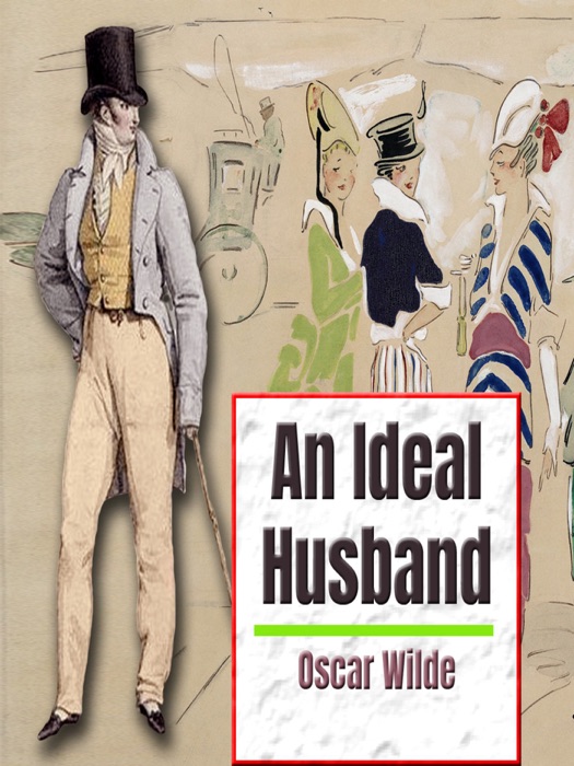 An Ideal Husband.
