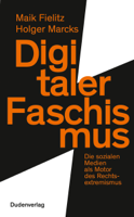 Holger Marcks & Maik Fielitz - Digitaler Faschismus artwork
